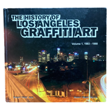 The History of Los Angeles Graffiti Art: (Volume 1, 1983-1988) - Used copy, RARE