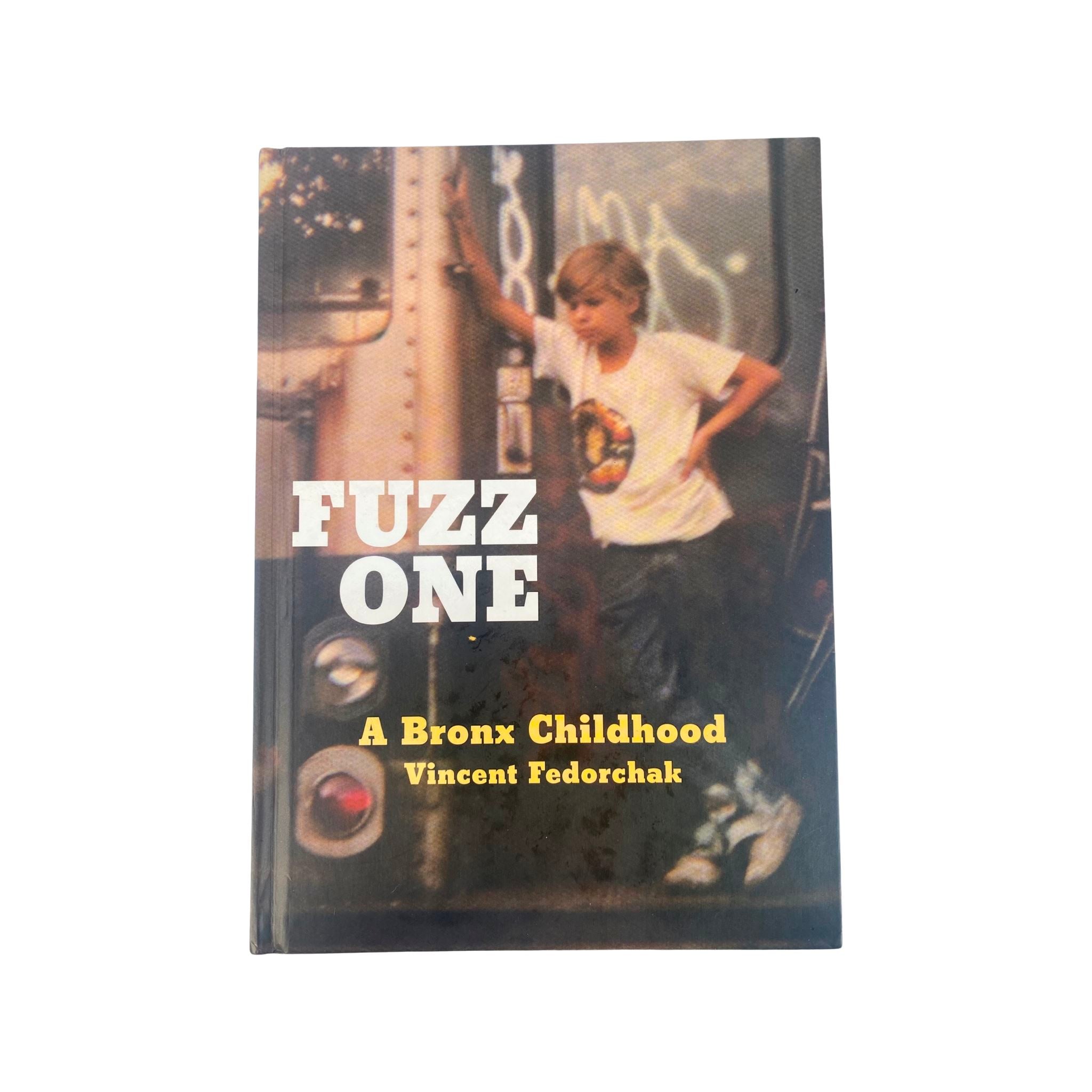洋書 Fuzz One: A Bronx Childhood Fuzz One : A Bronx Childhood Brand New Copy – Stacks and Wax
