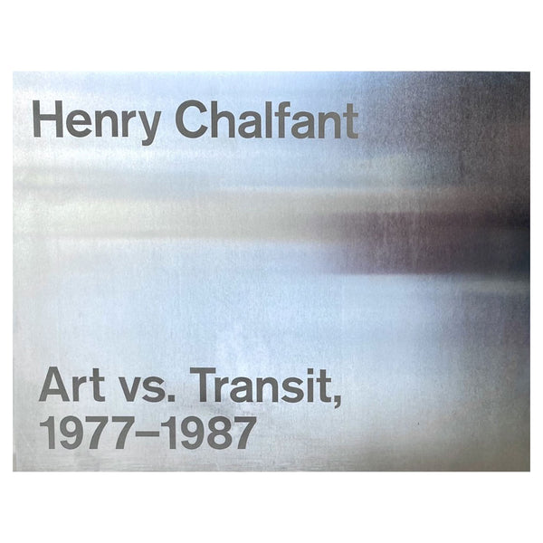 Henry Chalfant Art vs. Transit 1977-1987 / Limited Edition Exhibition Catalog New Copy